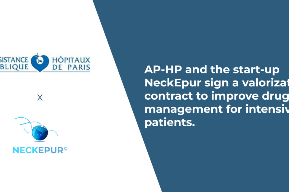 AP-HP and the start-up NeckEpur sign a valorization contract to improve drug management for intensive care patients.